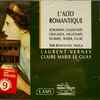 Laurent Verney, Claire Marie Le Guay*, Schumann* / Glazunov* / Chausson* / Vieuxtemps* / Hummel* / Weber* / Fauré* - L'Alto Romantique