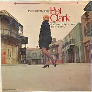 These Are My Songs - Pet Clark