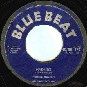 Prince Buster / Prince Buster All Stars* - Madness / Toothache