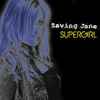 Saving Jane - SuperGirl
