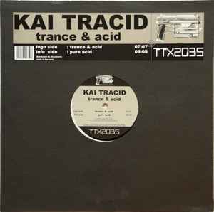 Trance & Acid - Kai Tracid