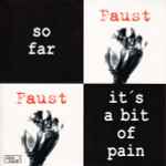Cover of So Far / It's A Bit Of Pain, 2010-05-00, Vinyl