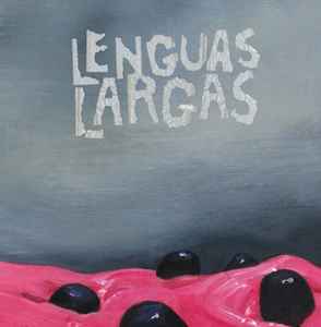 Lenguas Largas - Lenguas Largas