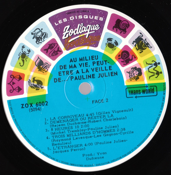 Pauline Julien - Au Milieu De Ma Vie, Peut-Être À La Veille De... | Les Disques Zodiaque (ZOX 6002) - 4