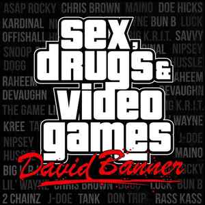 David Banner - Sex, Drugs & Video Games album cover