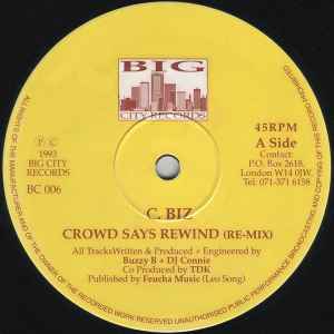C-Biz - Crowd Says Rewind (Remixes) album cover