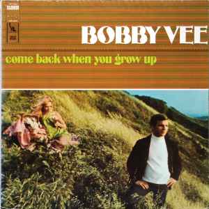 Bobby Vee - Come Back When You Grow Up album cover
