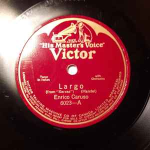 Enrico Caruso Largo The Lost Chord Shellac Discogs