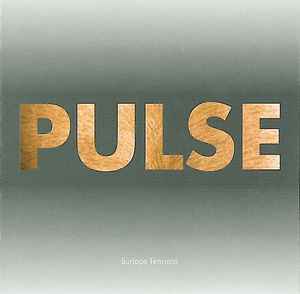 Pulse - Surface Tensions