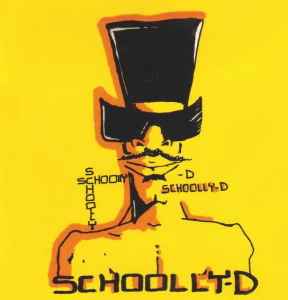 The Adventures Of Schoolly-D - Schoolly-D
