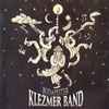 Budapester Klezmer Band* - A Nakht In Gan Eydn