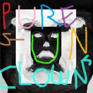 Pure F.U.N - Support These Clowns album cover