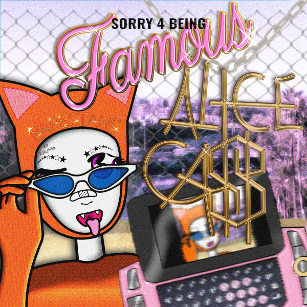 Alice Gas - SORRY 4 BEING FAMOUS (2019-12-16)