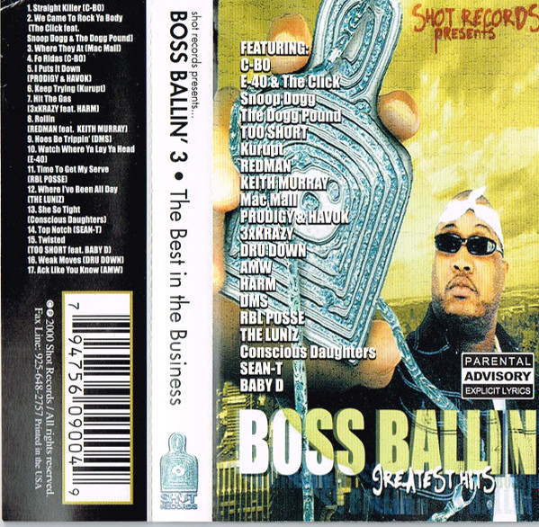 Shot Records - Boss Ballin' Greatest Hits * 2000 * E-40 * RBL * Luniz *  C-BO *