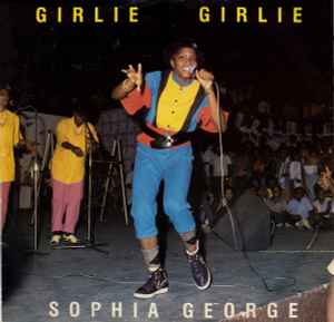 Sophia George - Girlie Girlie / Girl Rush album cover