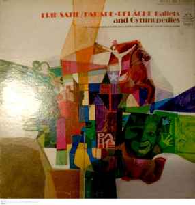 Erik Satie - Parade & Relâche Ballets/Gymnopédies album cover