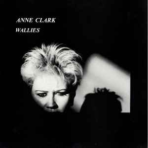 Anne Clark - Wallies album cover