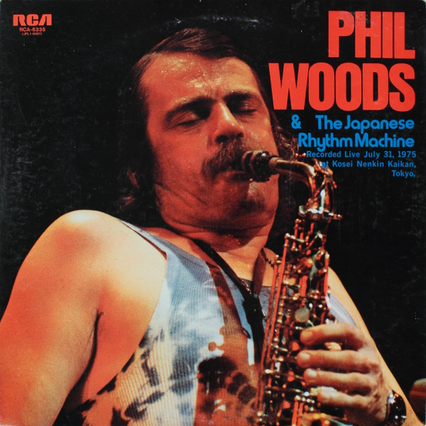 Phil Woods & The Japanese Rhythm Machine (1976, Vinyl)