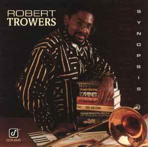 Robert Trowers - Synopsis album cover