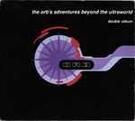 Cover of The Orb's Adventures Beyond The Ultraworld, 1991-04-15, CD