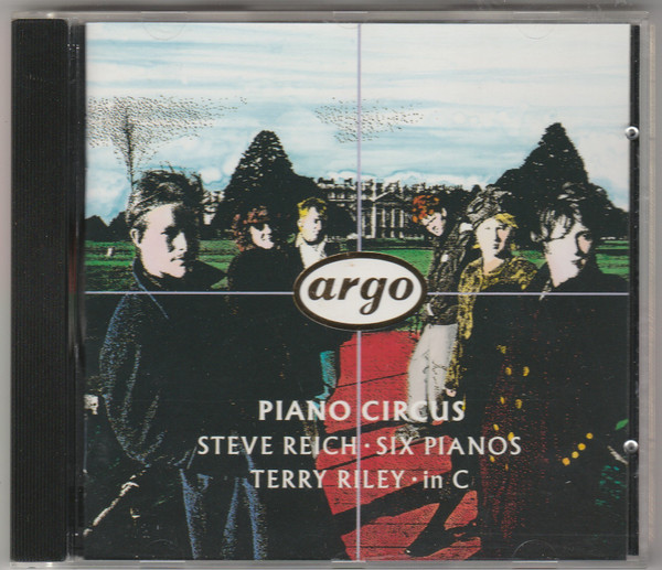 Piano Circus, Steve Reich / Terry Riley - Six Pianos / In C | Releases