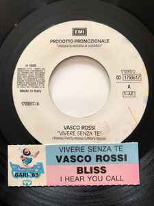 Vasco Rossi - Vivere Senza Te / I Hear You Call