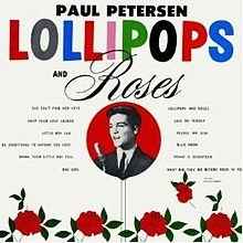 Paul Petersen - Lollipops And Roses album cover