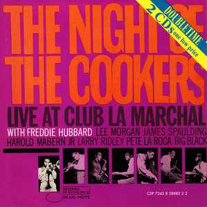 Night of the cookers, live at Club La Marchal (The) : pensativa / Freddie Hubbard, trp, Lee Morgan, trp | Hubbard, Freddie (1938-2008) - trompettiste. Trp