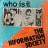 The Information Society - Who Is It