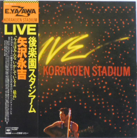 Eikichi Yazawa - Live Korakuen Stadium = Live 後楽園スタジアム 