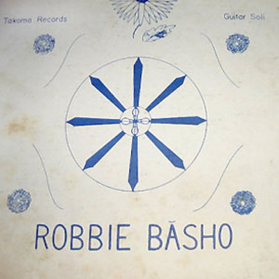 Robbie Basho - The Seal Of The Blue Lotus | Releases | Discogs