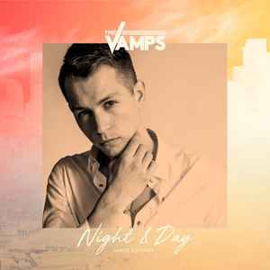 The Vamps – Night & Day (James Day Edition) (2018, CD) - Discogs