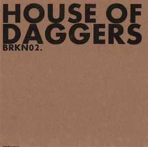 BRKN02 - House Of Daggers