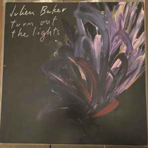 Julien Baker – Turn Out The Lights (2017, Clear, Vinyl) - Discogs