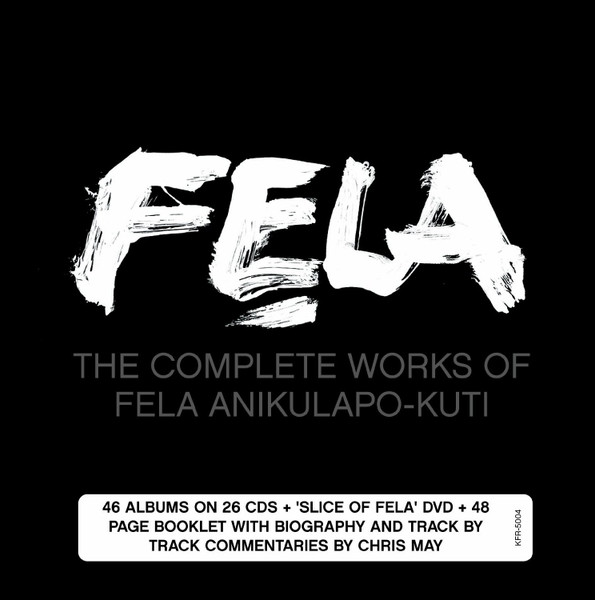 The Complete Works Of Fela Anikulapo Kuti (2010, Box Set) - Discogs