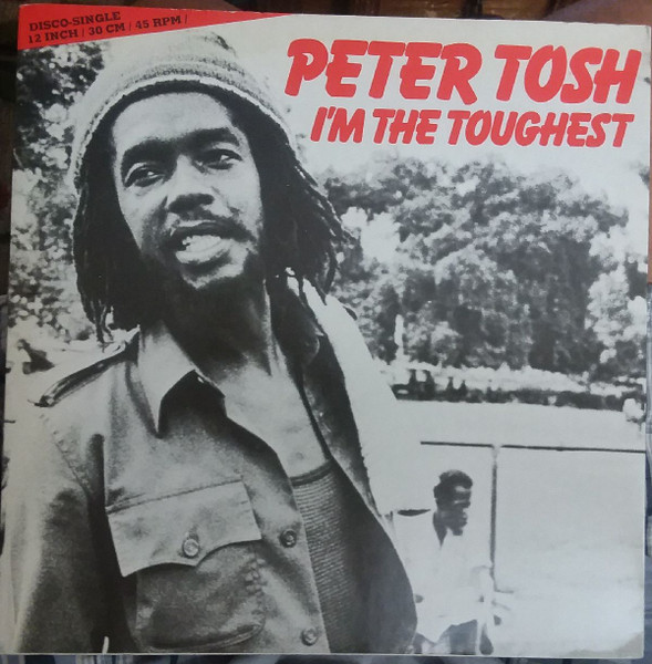 Peter Tosh – I'm The Toughest (1978, Vinyl) - Discogs