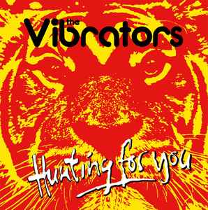 The Vibrators - Hunting For You album cover