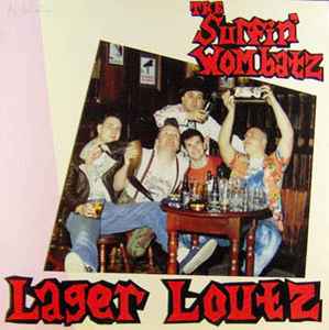 Lager Loutz - The Surfin' Wombatz