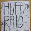 Huff Raid - self-entitled