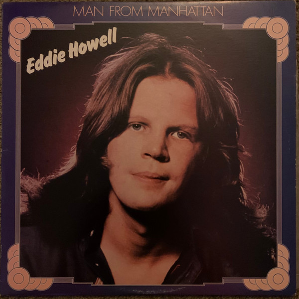 Eddie Howell – Man From Manhattan (1975