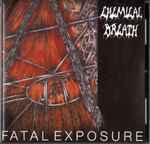 Chemical Breath – Fatal Exposure (1994, CD) - Discogs