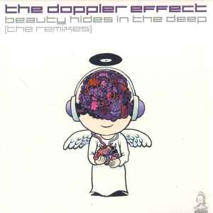 Beauty Hides In The Deep (The Remixes) - The Doppler Effect