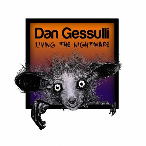 lataa albumi Dan Gessulli - Living The Nightmare