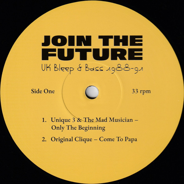 Join The Future (UK Bleep & Bass 1988-91)