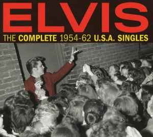 Elvis Presley – The Complete 1954-1962 U.S.A. Singles (2015, CD 