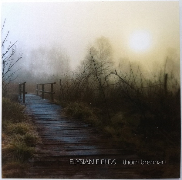 last ned album Thom Brennan - Elysian Fields