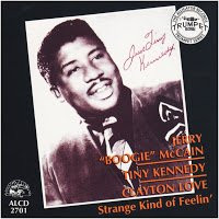 Jerry “Boogie” McCain* / Tiny Kennedy / Clayton Love – Strange Kind Of Feelin’ (CD)