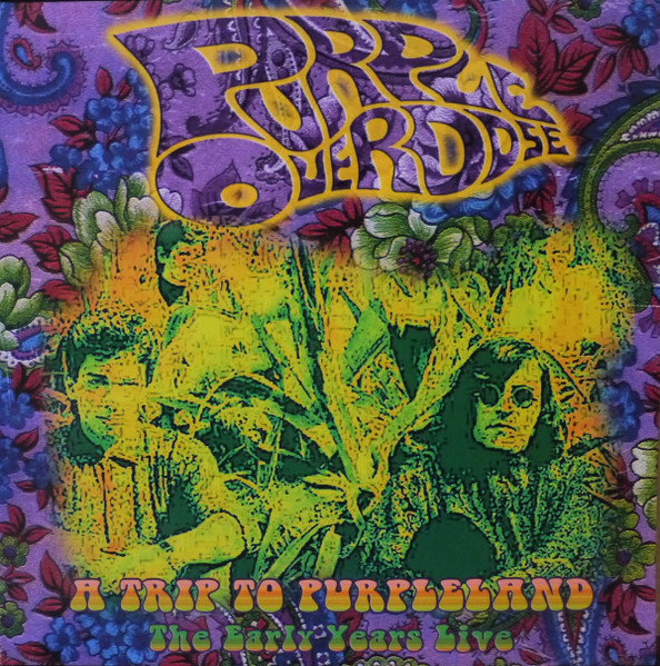 Purple Overdose – A Trip To Purpleland: The Early Years Live (2006 ...