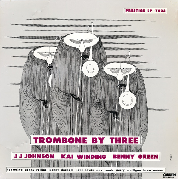 J.J. Johnson / Kai Winding / Benny Green - Trombone By Three