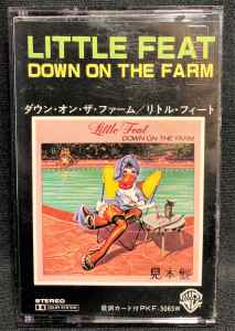 Little Feat = リトル・フィート – Down On The Farm = ダウン・オン